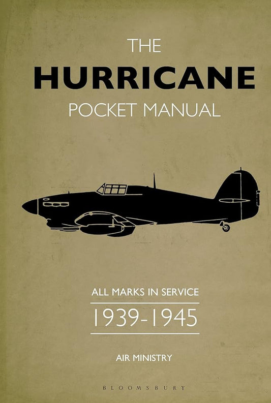 The Hurricane Pocket Manual 1939-1945