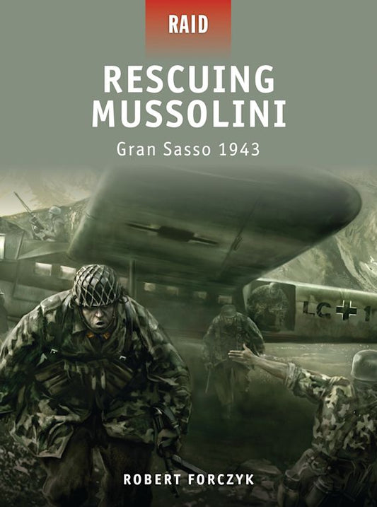 Rescuing Mussolini