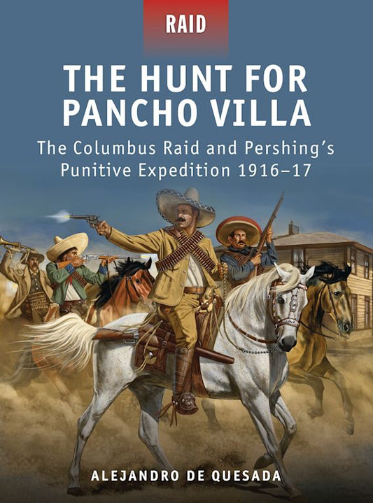 The Hunt For Pancho Villa