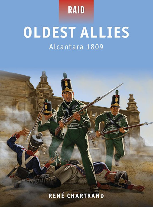 Oldest Allies; Alcantara 1809