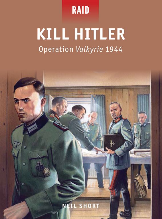 Kill Hitler, Operation Valkyrie 1944