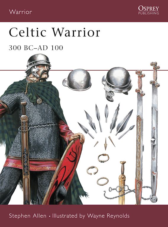 Celtic Warrior 300 BC-100 AD