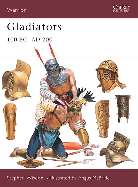 GLADIATORS 100BC-AD 200