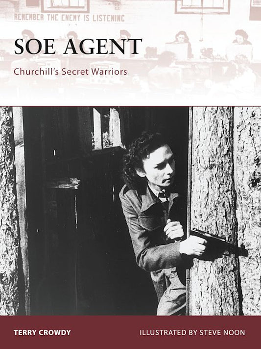 SOE Agent - Churchill's Secret Warriors