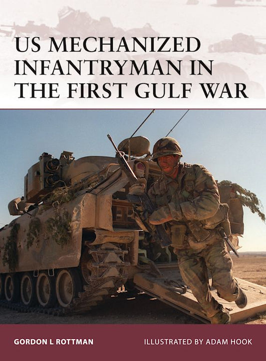 US Mechanized Infantrymen in the First Gulf War