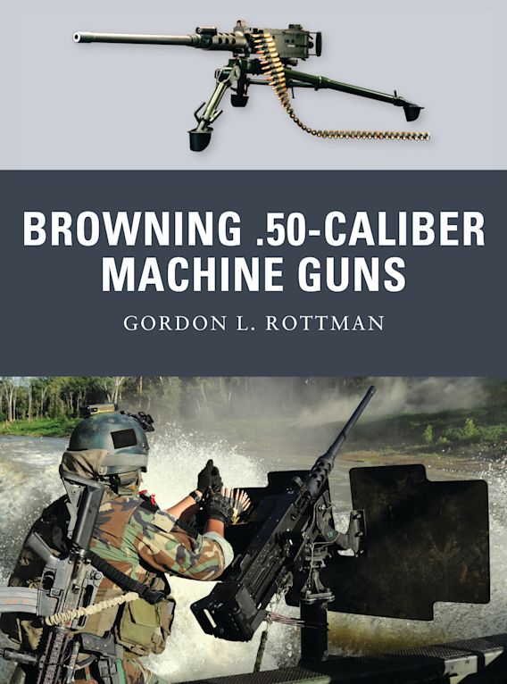 Browning .50 Caliber Machine Guns