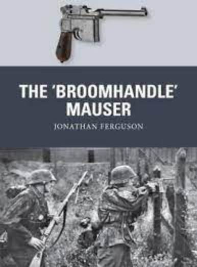 The Broomhandle Mauser