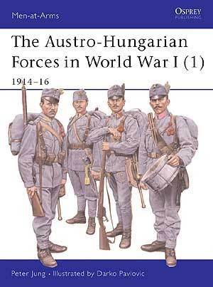 AUSTRO-HUNGARIAN FORCES IN WWI