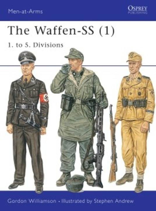 The Waffen SS (1) 1. to 5. Divisions