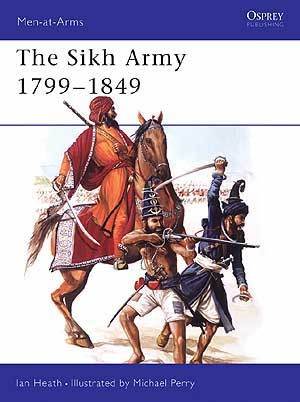 The Sikh Army 1799-1849