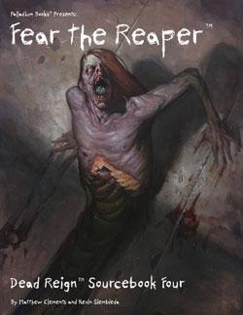 Dead Reign RPG; Fear the Reaper