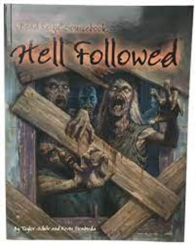 Hell Followed: A Dead Reign Sourcebook