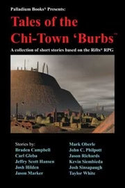 Rifts Anthology: Tales of the Chi-Town 'Burbs
