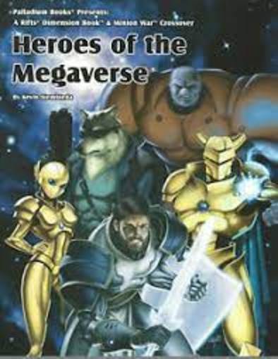 Rifts Dimension Book: Heroes Of The Megaverse