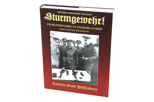 Sturmgewehr!: From Firepower to Striking Power (Revised)