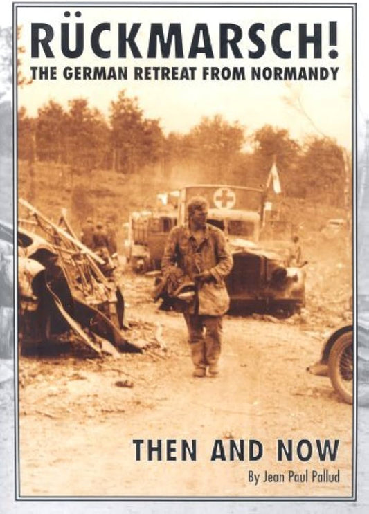 Ruckmarsch Then and Now