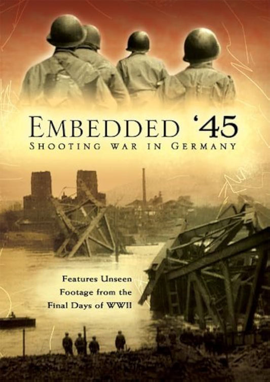 Embedded 45: Shooting War in Germany