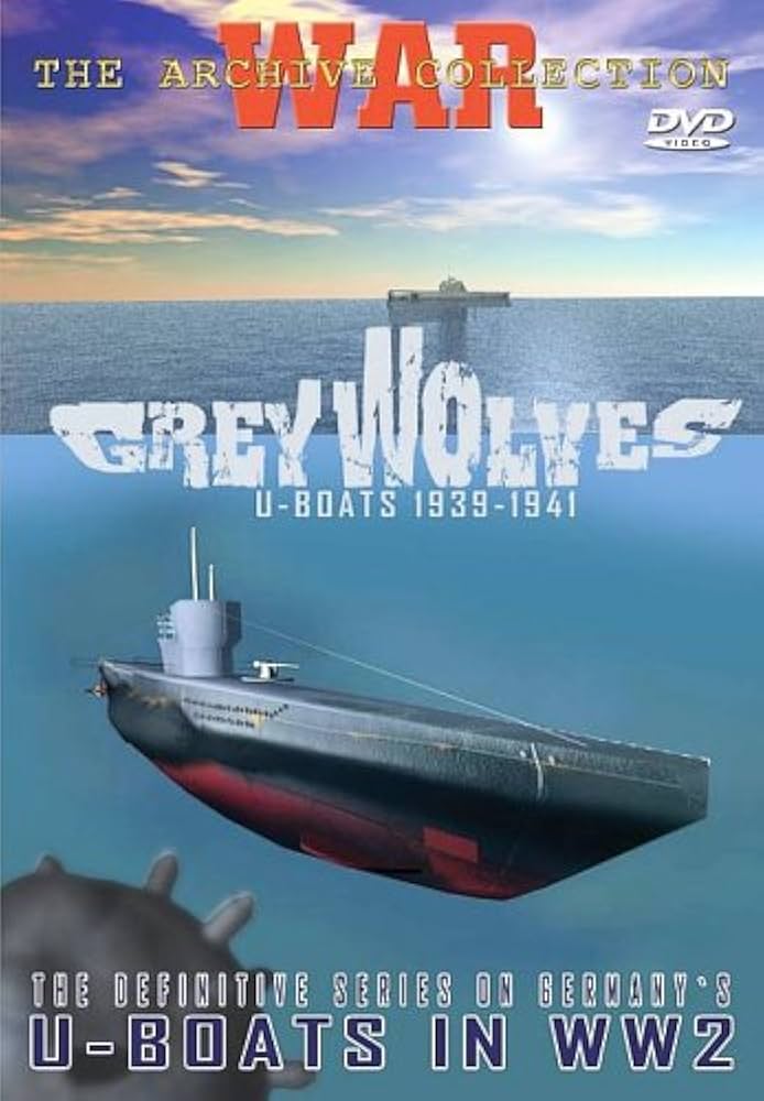 The Grey Wolves: U-Boats 1939-1941 (DVD)