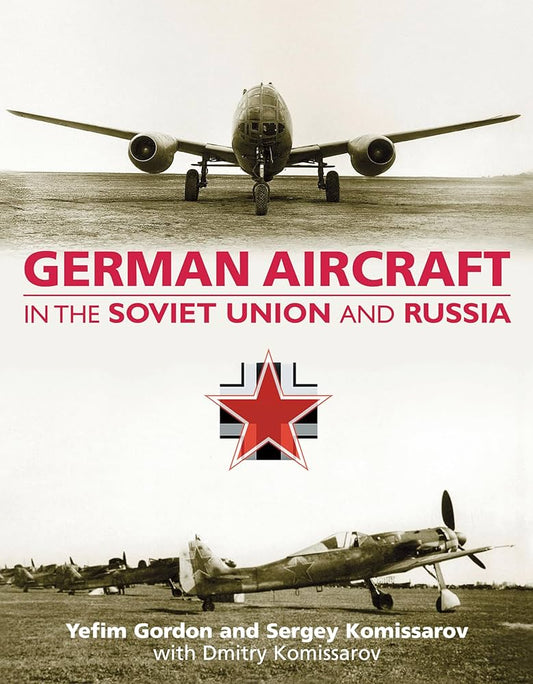 German Aircraft In The Soviet Union & Russia