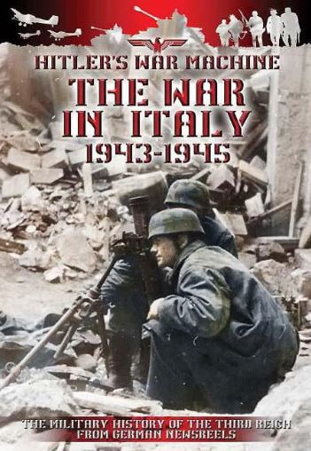 Hitler's War Machine; the War in Italy 1944-1945