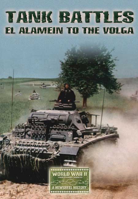 Tank Battles; El Alamein to the Volga