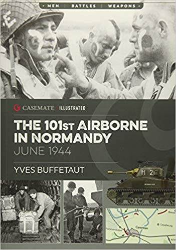 The 101st Airborne in Normandy: June 1944