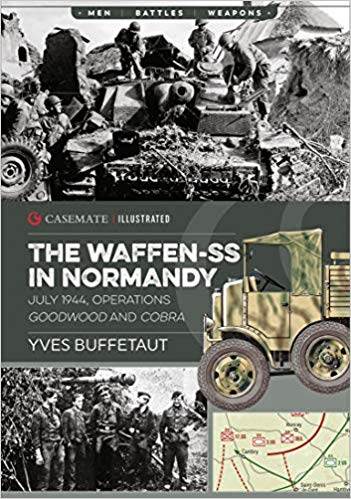 The Waffen-SS in Normandy: July 1944