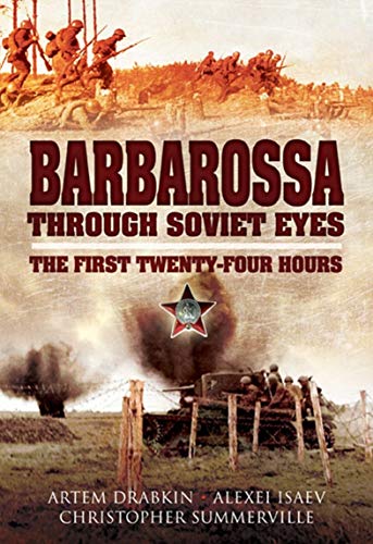 Barbarossa: Through Soviet Eyes