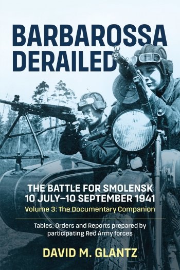 Barbarossa Derailed Vol.3, the Battle for Smolensk