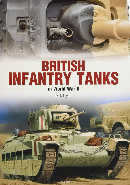 British Infantry Tanks In World War II