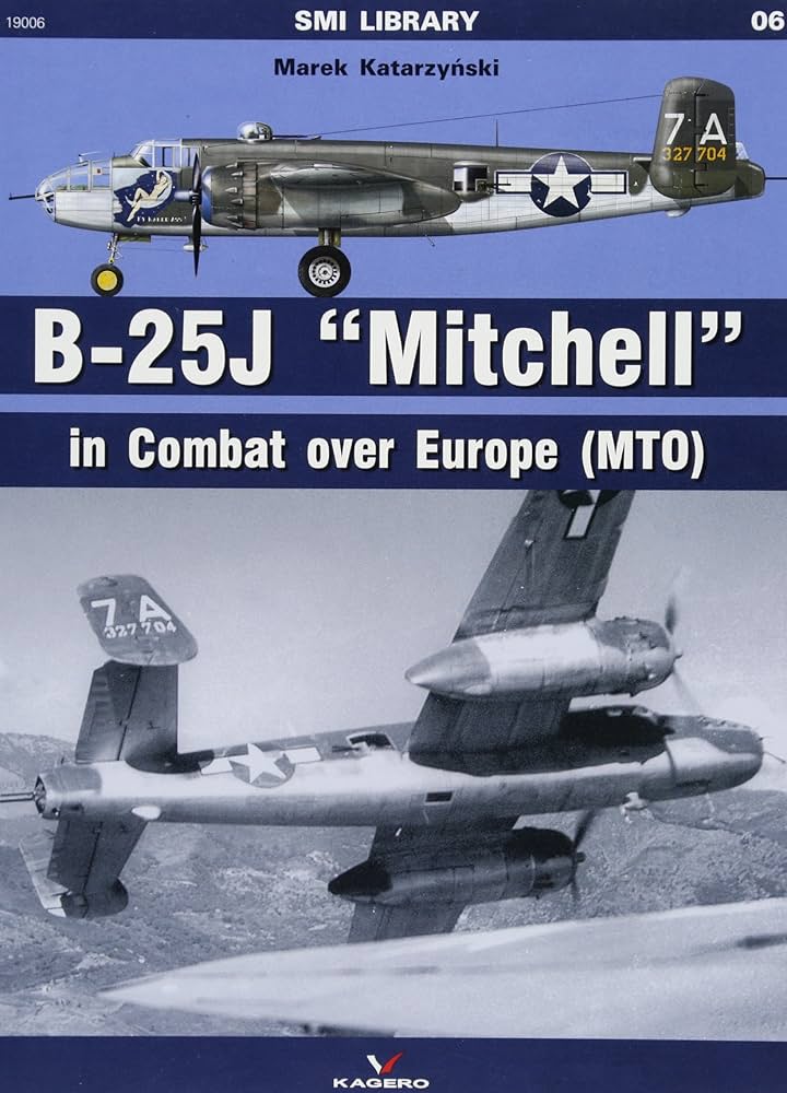 B-25J "Mitchell" in Combat over Europe (MTO)