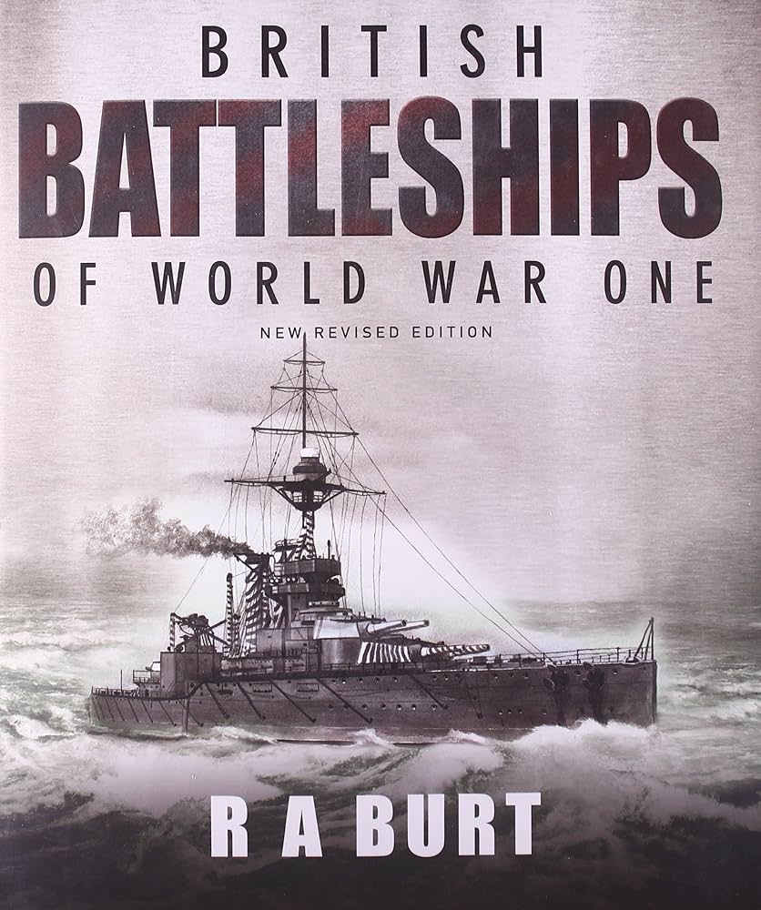 British Battleships Of World War One