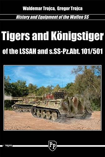 Tigers And Konigstiger Of The LSSAH And s.SS-Pz.Abt 101/501