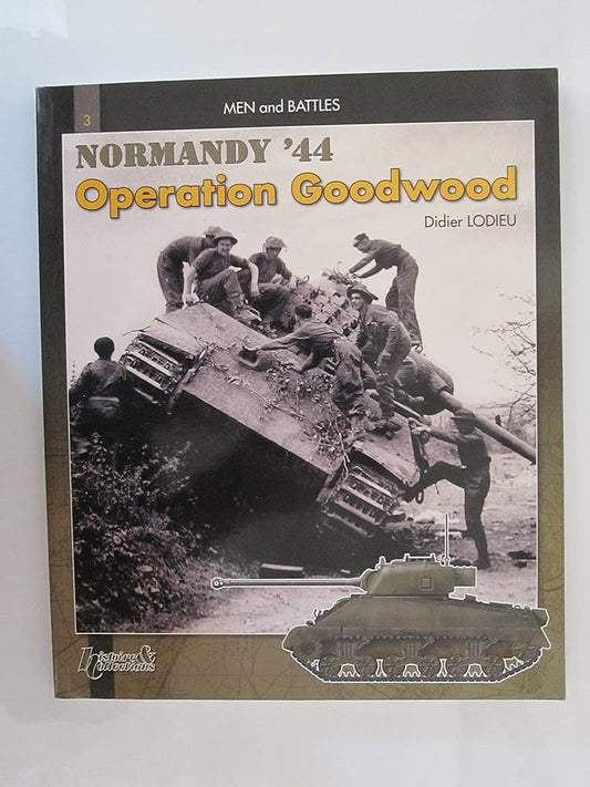 Operation Goodwood, Normandy '44