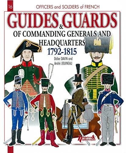 Guides & Guards of Commanding Generals and Headquarters