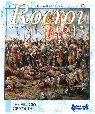 Rocroi 1643, The Victory of Youth