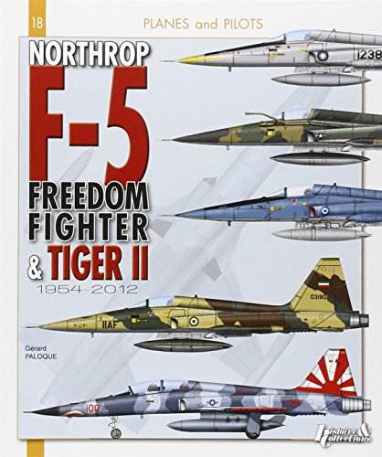 Northrop F-5 Freedom Fighter & Tiger II 1954-2012