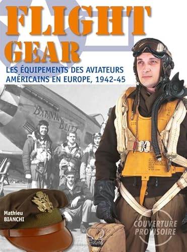 Flight Gear 1942-1945, U.S. Army Air Forces in Europe