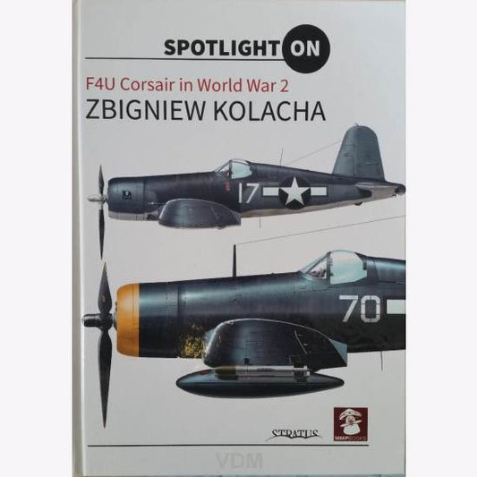 Spotlight On: F4U Corsair In World War 2