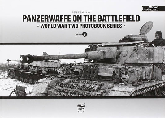 Panzerwaffe On The Battlefield Vol. 03