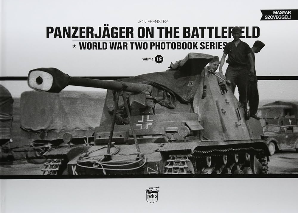 Panzerjager On The Battlefield: WWII Photo Book Vol. 14