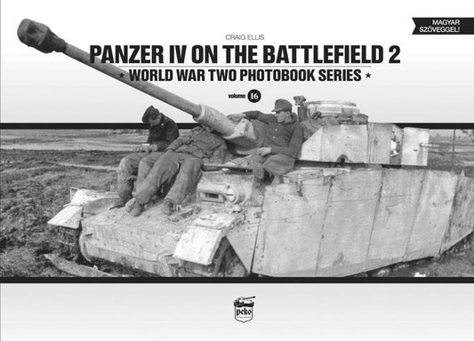 Panzer IV on the Battlefield 2 Vol. 16