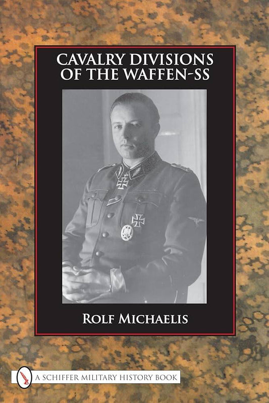 Cavalry Divisions Of The Waffen SS