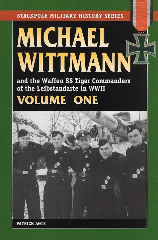 Michael Wittmann: Volume 1