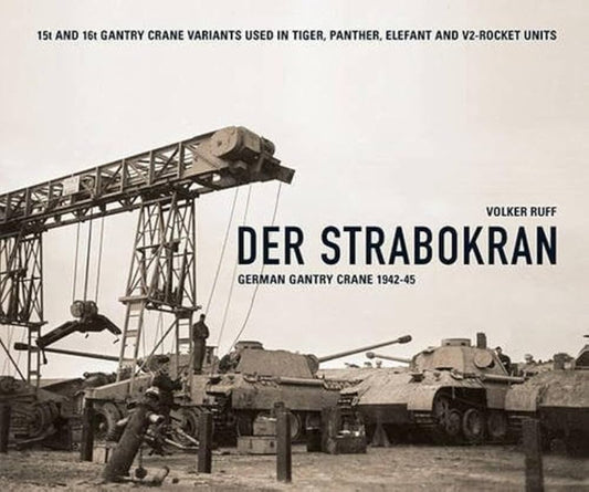 The Strabokran: German Gantry Crane