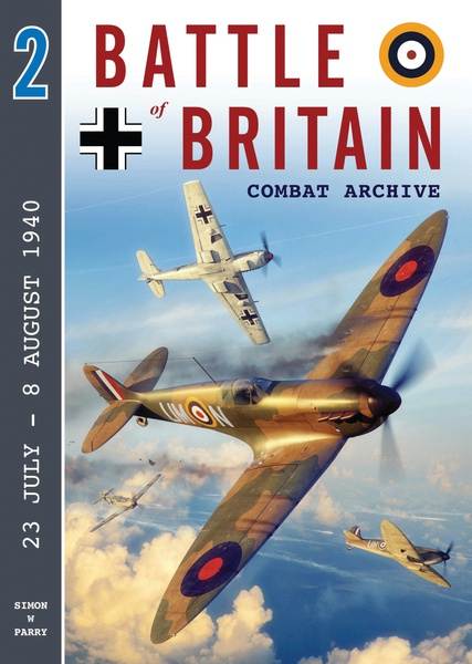 Battle of Britain Combat Archive Vol.2