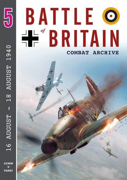 Battle of Britain Combat Archive Vol.5