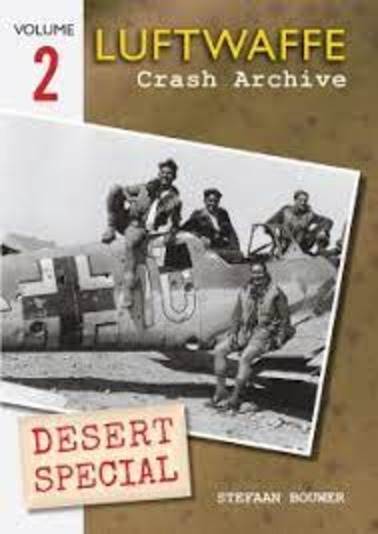 Luftwaffe Crash Archive Desert Special Volume 2