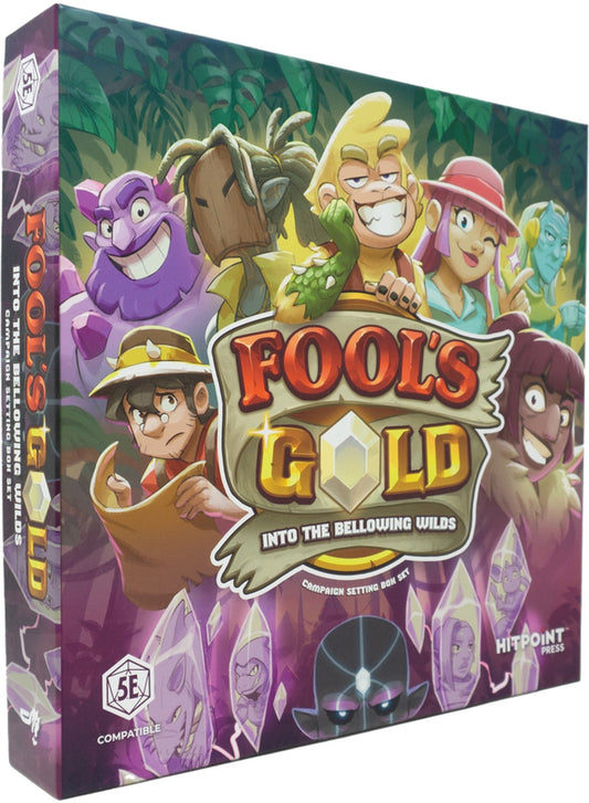 Fool's Gold: Into the Bellowing Wilds