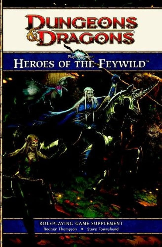 D&D 4th Ed: Heroes Of The Feywild